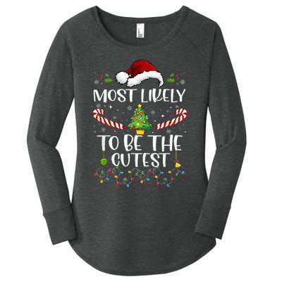 Most Likely To Be The Cutest Funny Matching Family Christmas Women's Perfect Tri Tunic Long Sleeve Shirt