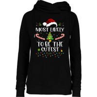 Most Likely To Be The Cutest Funny Matching Family Christmas Womens Funnel Neck Pullover Hood