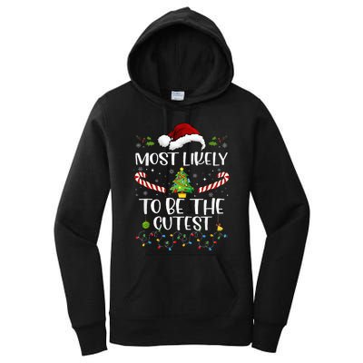 Most Likely To Be The Cutest Funny Matching Family Christmas Women's Pullover Hoodie