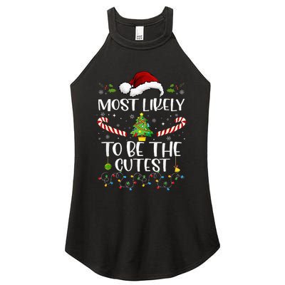 Most Likely To Be The Cutest Funny Matching Family Christmas Women's Perfect Tri Rocker Tank