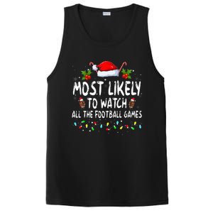 Most Likely To Watch All The Football Games Family Christmas  PosiCharge Competitor Tank