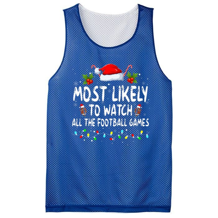 Most Likely To Watch All The Football Games Family Christmas  Mesh Reversible Basketball Jersey Tank