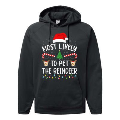 Most Likely To Pet The Reindeer Squad Family Joke Christmas Performance Fleece Hoodie