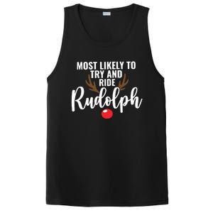 Most Likely To Try Ride Rudolph Rudolph Cute Funny ChristmasChristmas Gift C PosiCharge Competitor Tank