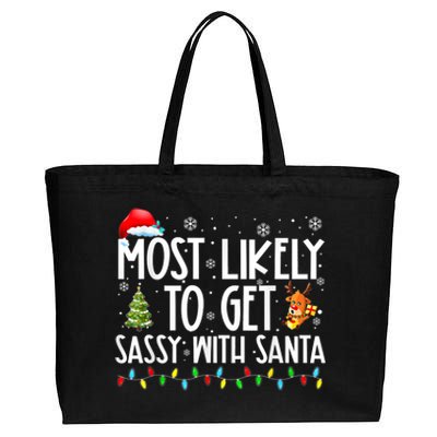 Most Likely To Get Sassy With Santa Family Funny Christmas Cotton Canvas Jumbo Tote