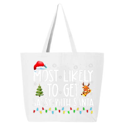 Most Likely To Get Sassy With Santa Family Funny Christmas 25L Jumbo Tote