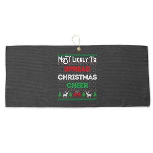 Most Likely To Spread Christmas Cheer Ugly Xmas Sweater Fun Gift Large Microfiber Waffle Golf Towel