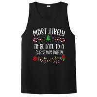 Most Likely To Be Late To A Christmas Party Funny Christmas Family Matching Cu PosiCharge Competitor Tank