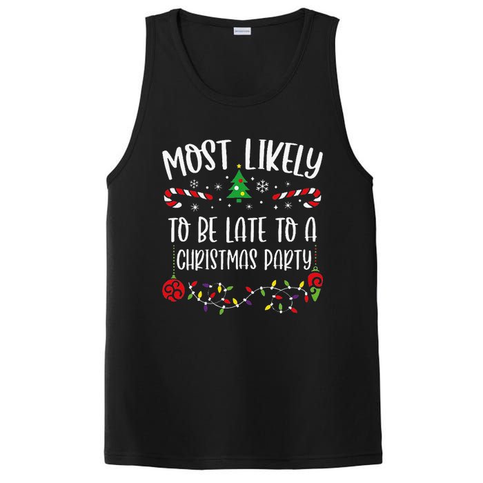 Most Likely To Be Late To A Christmas Party Funny Christmas Family Matching Cu PosiCharge Competitor Tank