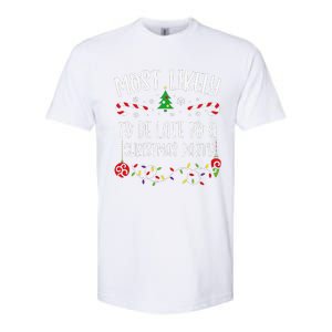 Most Likely To Be Late To A Christmas Party Funny Christmas Family Matching Cu Softstyle CVC T-Shirt