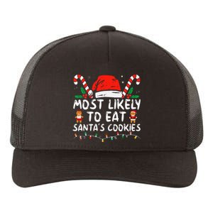 Most Likely To Eat Santas Cookies Family Christmas Holiday Yupoong Adult 5-Panel Trucker Hat