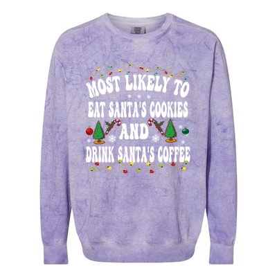 Most Likely To Eat SantaS Cookies Christmas Matching Family Gift Colorblast Crewneck Sweatshirt