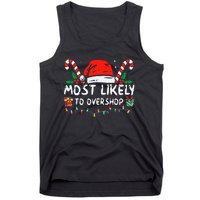 Most Likely To Overshop Shopping Family Crew Christmas Tank Top