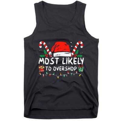 Most Likely To Overshop Shopping Family Crew Christmas Tank Top