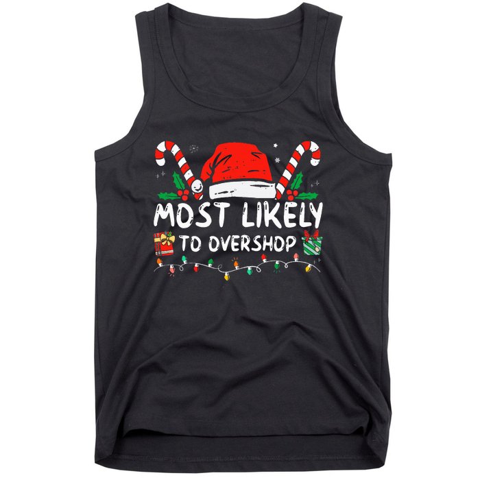 Most Likely To Overshop Shopping Family Crew Christmas Tank Top