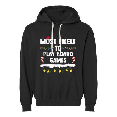 Most Likely To Play Board Games Matching Family Christmas Garment-Dyed Fleece Hoodie