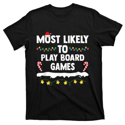 Most Likely To Play Board Games Matching Family Christmas T-Shirt