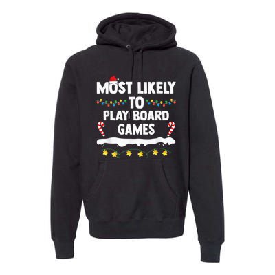 Most Likely To Play Board Games Matching Family Christmas Premium Hoodie