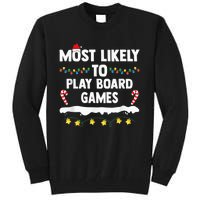 Most Likely To Play Board Games Matching Family Christmas Tall Sweatshirt