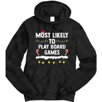 Most Likely To Play Board Games Matching Family Christmas Tie Dye Hoodie