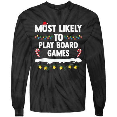 Most Likely To Play Board Games Matching Family Christmas Tie-Dye Long Sleeve Shirt