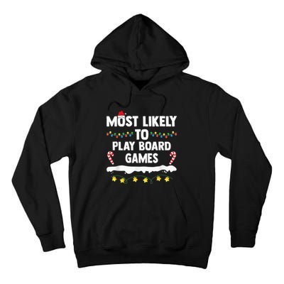 Most Likely To Play Board Games Matching Family Christmas Tall Hoodie