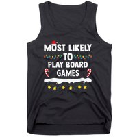 Most Likely To Play Board Games Matching Family Christmas Tank Top