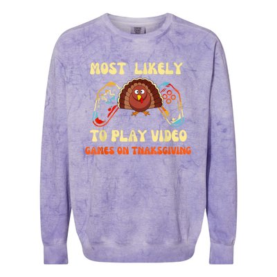 Most Likely To Play Video Games On Thanksgiving Colorblast Crewneck Sweatshirt