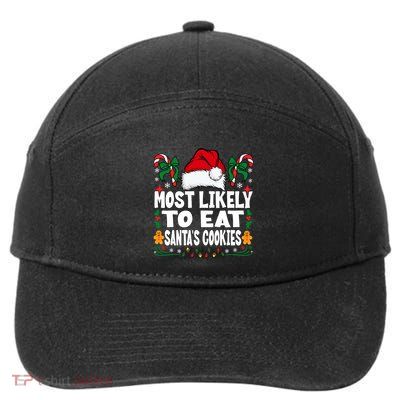 Most Likely To Eat Santa’S Cookies Family Christmas 7-Panel Snapback Hat