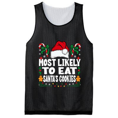 Most Likely To Eat Santa’S Cookies Family Christmas Mesh Reversible Basketball Jersey Tank