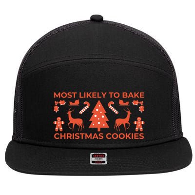 Most Likely To Bake Christmas Cookies Funny Baker Christmas 7 Panel Mesh Trucker Snapback Hat