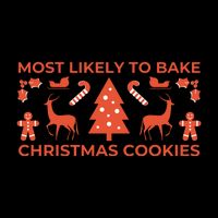 Most Likely To Bake Christmas Cookies Funny Baker Christmas 16 in Basic Backpack