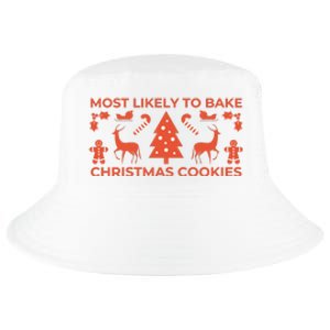 Most Likely To Bake Christmas Cookies Funny Baker Christmas Cool Comfort Performance Bucket Hat