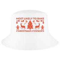 Most Likely To Bake Christmas Cookies Funny Baker Christmas Cool Comfort Performance Bucket Hat