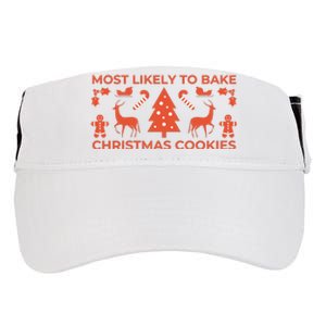 Most Likely To Bake Christmas Cookies Funny Baker Christmas Adult Drive Performance Visor