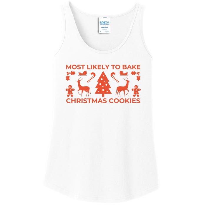 Most Likely To Bake Christmas Cookies Funny Baker Christmas Ladies Essential Tank