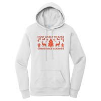 Most Likely To Bake Christmas Cookies Funny Baker Christmas Women's Pullover Hoodie