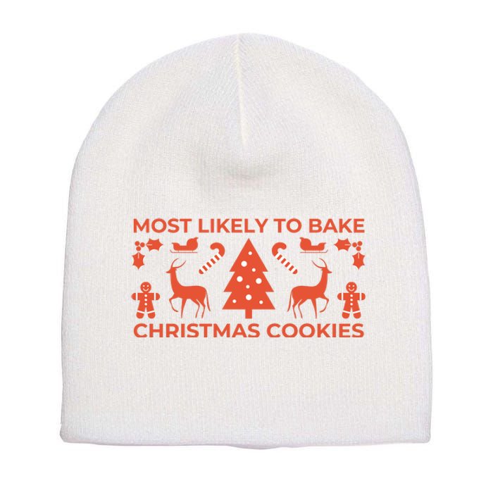 Most Likely To Bake Christmas Cookies Funny Baker Christmas Short Acrylic Beanie