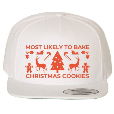 Most Likely To Bake Christmas Cookies Funny Baker Christmas Wool Snapback Cap