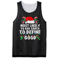 Most Likely To Ask Santa To Define Good Family Christmas Mesh Reversible Basketball Jersey Tank