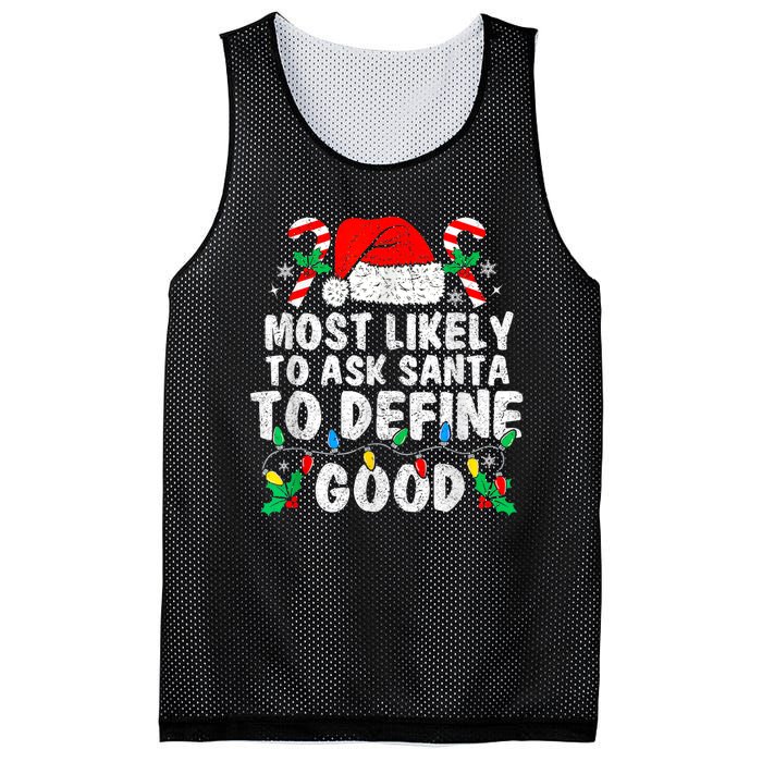 Most Likely To Ask Santa To Define Good Family Christmas Mesh Reversible Basketball Jersey Tank