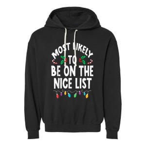 Most Likely To Be On The Nice List Christmas Family Matching Garment-Dyed Fleece Hoodie