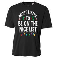 Most Likely To Be On The Nice List Christmas Family Matching Cooling Performance Crew T-Shirt