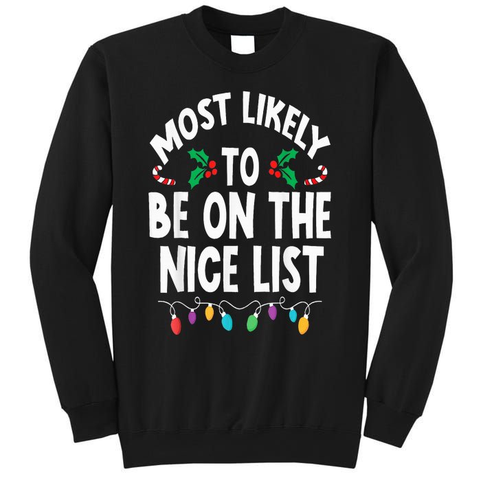 Most Likely To Be On The Nice List Christmas Family Matching Sweatshirt