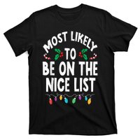 Most Likely To Be On The Nice List Christmas Family Matching T-Shirt