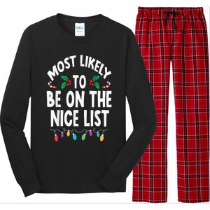 Most Likely To Be On The Nice List Christmas Family Matching Long Sleeve Pajama Set