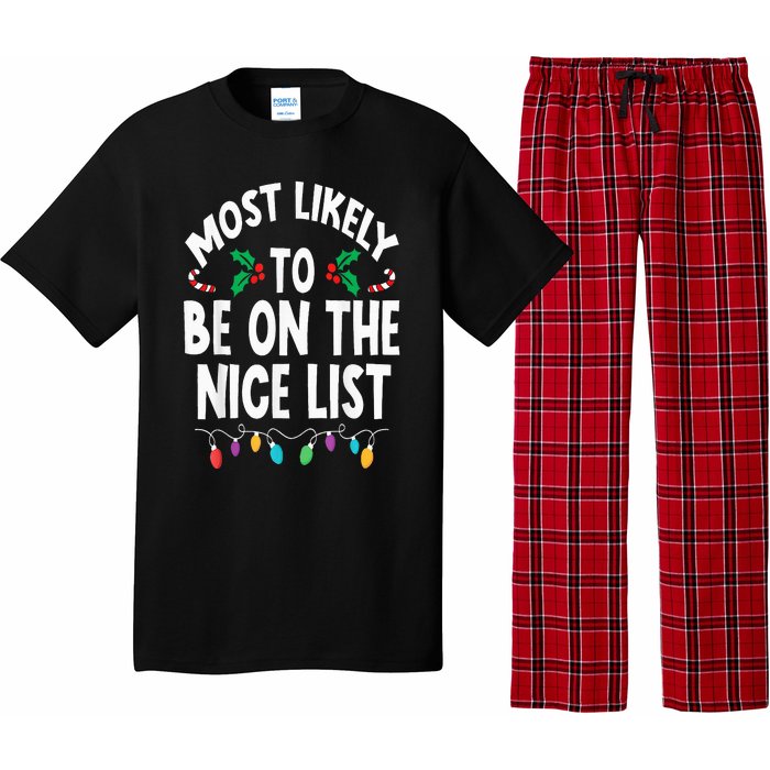 Most Likely To Be On The Nice List Christmas Family Matching Pajama Set