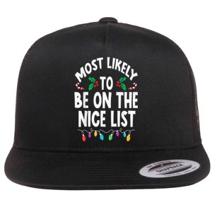 Most Likely To Be On The Nice List Christmas Family Matching Flat Bill Trucker Hat