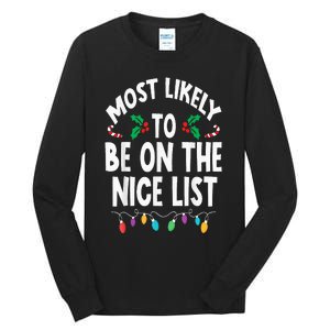 Most Likely To Be On The Nice List Christmas Family Matching Tall Long Sleeve T-Shirt