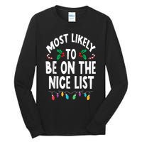 Most Likely To Be On The Nice List Christmas Family Matching Tall Long Sleeve T-Shirt